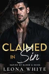 Claimed in Sin by Leona White