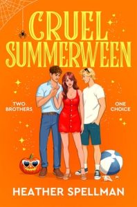 Cruel Summerween by Heather Spellman