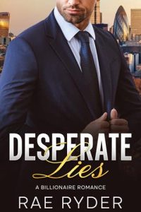 Desperate Lies by Rae Ryder