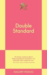 Double Standard by Mallory Thomas