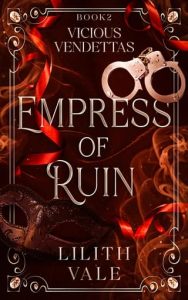 Empress of Ruin by Lilith Vale
