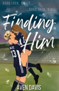 Finding Him by Aven Davis Wortman