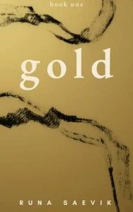 Gold by Runa Saevik