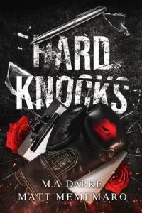 Hard Knocks by M.A. Darke