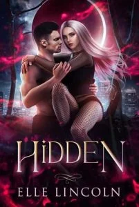 Hidden by Elle Lincoln
