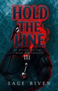 Hold the Line by Sage Riven