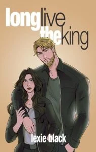 Long Live The King by Lexie Black