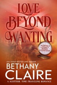 Love Beyond Wanting by Bethany Claire