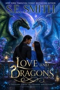 Love and Dragons by S.E. Smith