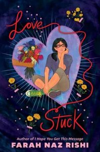Lovestuck by Farah Naz Rishi