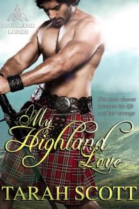 My Highland Love by Tarah Scott