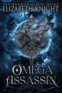 Omega Assassin Complete Series by Elizabeth Knight