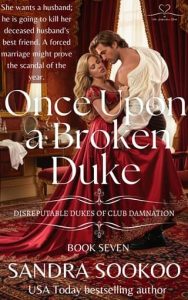Once Upon a Broken Duke by Sandra Sookoo