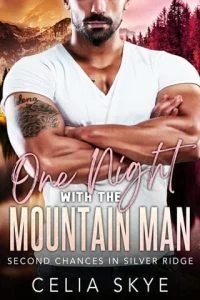 One Night with the Mountain Man by Celia Skye