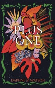 Plus One by Daphne Watson