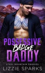 Possessive Badge Daddy by Lizzie Sparks