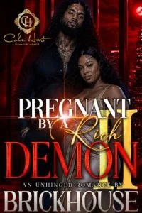Pregnant By A Rich Demon 2 by Brickhouse