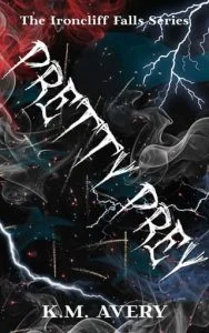 Pretty Prey by K.M. Avery