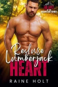 Recluse Lumberjack Heart by Raine Holt