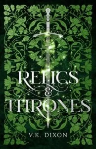 Relics & Thrones by V.K. Dixon