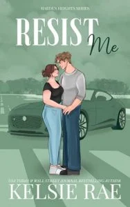 Resist Me by Kelsie Rae