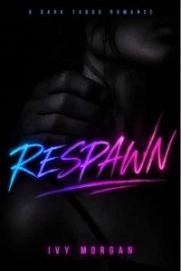 Respawn by Ivy Morgan