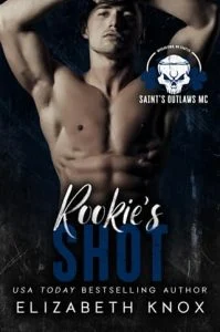 Rookie’s Shot by Elizabeth Knox