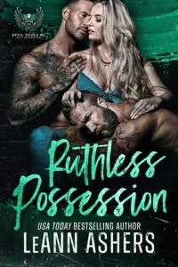 Ruthless Possession by LeAnn Ashers