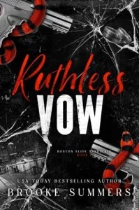 Ruthless Vow by Brooke Summers (