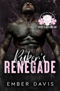 Ryker’s Renegade by Ember Davis