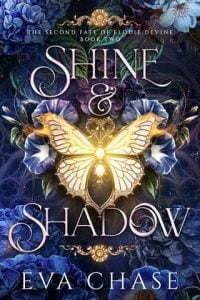 Shine & Shadow by Eva Chase