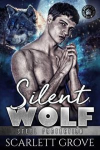 Silent Wolf by Scarlett Grove