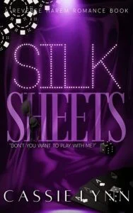 Silk Sheets by Cassie Lynn