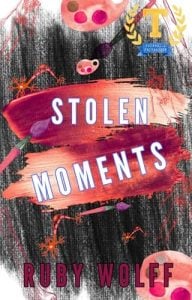 Stolen Moments by Ruby Wolff