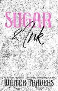 Sugar & Ink by Winter Travers