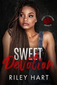 Sweet Devotion by Riley Hart