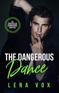 The Dangerous Dance by Lena Vox