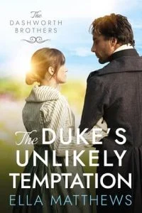 The Duke’s Unlikely Temptation by Ella Matthews