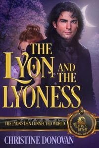 The Lyon and the Lyoness by Christine Donovan