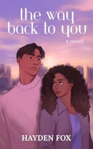 The Way Back To You by Hayden Fox