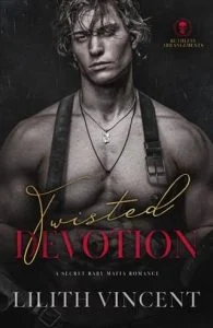 Twisted Devotion by Lilith Vincent