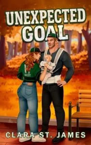 Unexpected Goal by Clara St. James