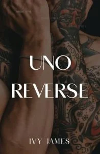 Uno reverse by Ivy James