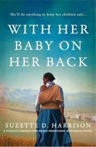 With Her Baby on Her Back by Suzette D. Harrison