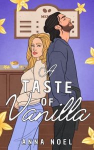A Taste of Vanilla by Anna Noel