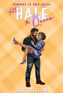 All Hale the Queen by Jade Dollston