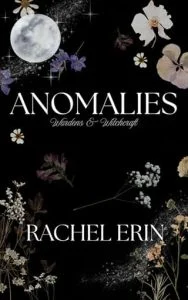 Anomalies by Rachel Erin