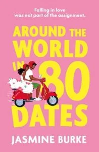 Around the World in 80 Dates by Jasmine Burke