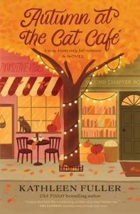Autumn at the Cat Cafe by Kathleen Fuller
