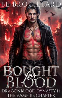 Bought for Blood by BE Brouillard EPUB & PDF